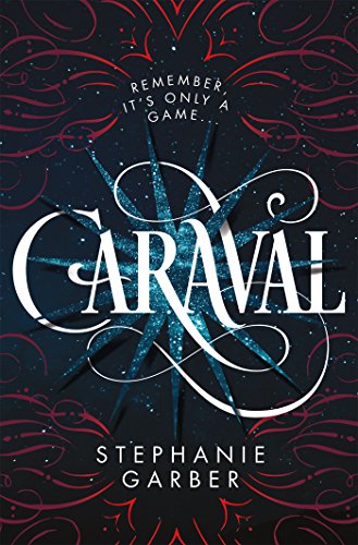 Stock image for Caraval for sale by -OnTimeBooks-