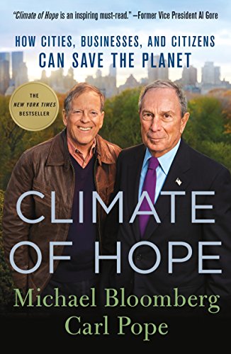 Stock image for Climate of Hope : How Cities, Businesses, and Citizens Can Save the Planet for sale by Better World Books