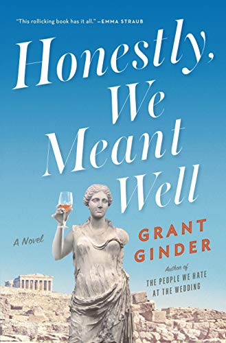 Stock image for Honestly, We Meant Well: A Novel for sale by Gulf Coast Books