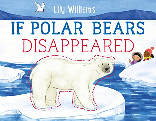 9781250143198: If Polar Bears Disappeared (If Animals Disappeared)