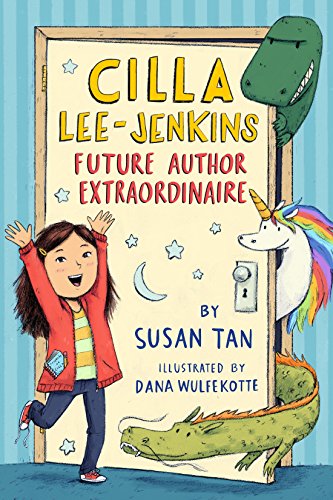 Beispielbild fr Cilla Lee-Jenkins: Future Author Extraordinaire (Cilla Lee-Jenkins, 1) zum Verkauf von BooksRun
