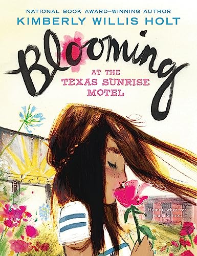 Beispielbild fr Blooming at the Texas Sunrise Motel zum Verkauf von SecondSale