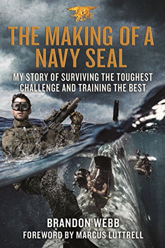 Imagen de archivo de The Making of a Navy SEAL : My Story of Surviving the Toughest Challenge and Training the Best a la venta por Better World Books