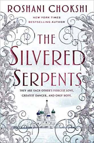 9781250144577: The Silvered Serpents (The Gilded Wolves, 2)