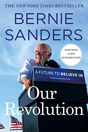 Beispielbild fr Our Revolution: A Future to Believe In zum Verkauf von Wonder Book
