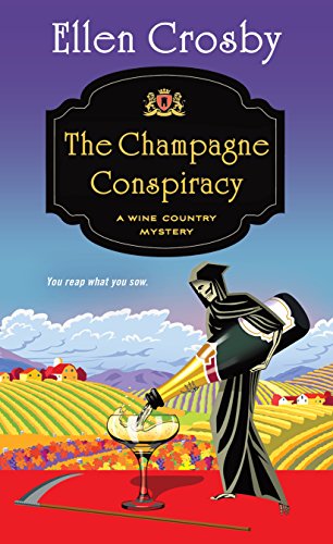 Imagen de archivo de The Champagne Conspiracy: A Wine Country Mystery (Wine Country Mysteries (7)) a la venta por SecondSale