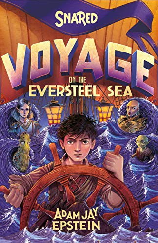 Stock image for Snared: Voyage on the Eversteel Sea for sale by Better World Books