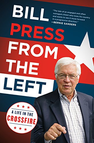 9781250147158: From the Left: A Life in the Crossfire