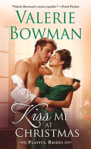 Stock image for Kiss Me at Christmas: Playful Brides for sale by Your Online Bookstore