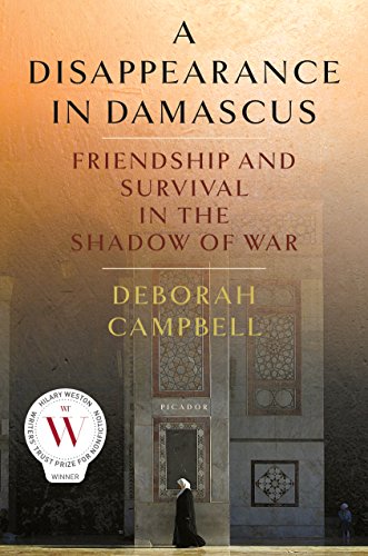 Imagen de archivo de A Disappearance in Damascus: Friendship and Survival in the Shadow of War a la venta por Gulf Coast Books