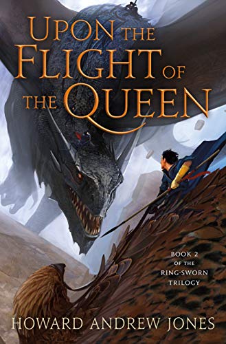 Stock image for Upon the Flight of the Queen (The Ring-Sworn Trilogy, 2) for sale by Red's Corner LLC