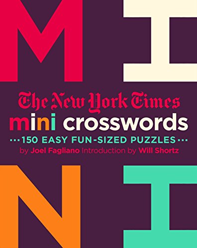 Imagen de archivo de The New York Times Mini Crosswords, Volume 2 : 150 Easy Fun-Sized Puzzles a la venta por Better World Books