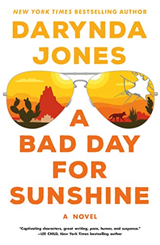 Beispielbild fr A Bad Day for Sunshine : A Novel zum Verkauf von Better World Books