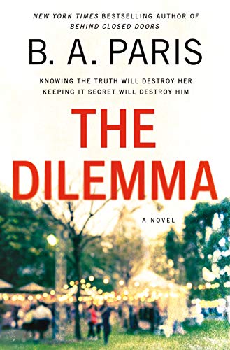 Imagen de archivo de The Dilemma: A Novel a la venta por SecondSale