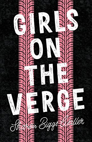 Stock image for Girls on the Verge for sale by Better World Books