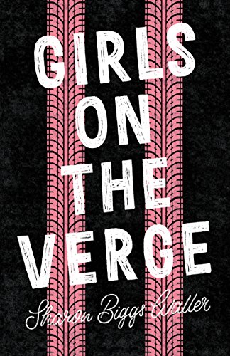 9781250151698: Girls on the Verge