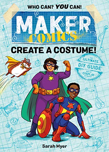 Beispielbild fr Maker Comics: Create a Costume! zum Verkauf von SecondSale