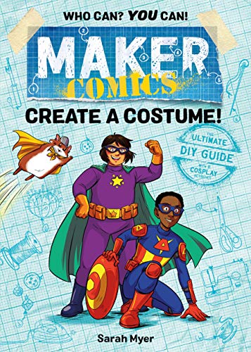 Imagen de archivo de Maker Comics: Create a Costume! a la venta por Goodwill