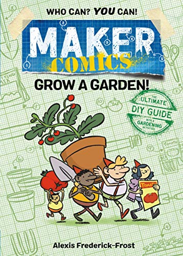 Beispielbild fr Maker Comics: Grow a Garden! zum Verkauf von Buchpark
