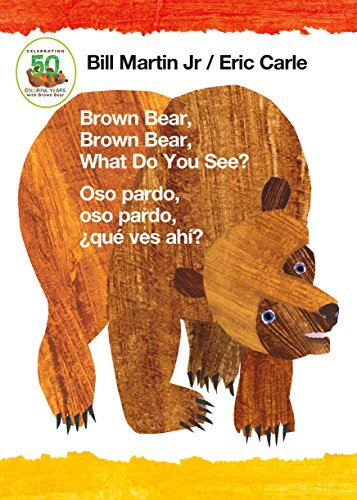 Imagen de archivo de Brown Bear, Brown Bear, What Do You See? / Oso pardo, oso pardo, ¿qué ves ahí? (Bilingual board book - English / Spanish) a la venta por Dream Books Co.