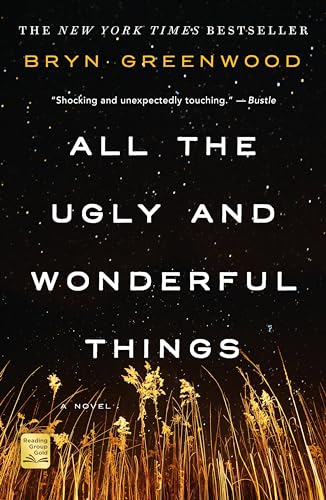 Stock image for All the Ugly and Wonderful Things: A Novel for sale by SecondSale