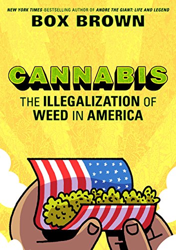 Imagen de archivo de Cannabis: The Illegalization of Weed in America a la venta por Bookoutlet1