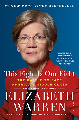9781250155030: This Fight Is Our Fight: The Battle to Save America's Middle Class (INTERNATIONAL EDITION)
