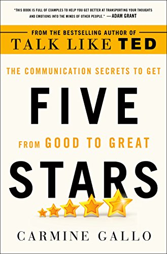 Beispielbild fr Five Stars : The Communication Secrets to Get from Good to Great zum Verkauf von Better World Books