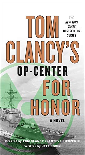 9781250156891: Tom Clancy's Op-Center: For Honor (Tom Clancy's Op-Center, 17)
