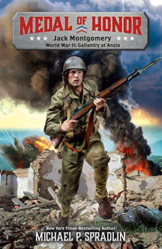 Stock image for Jack Montgomery: World War II: Gallantry at Anzio (Medal of Honor, 1) for sale by Orion Tech