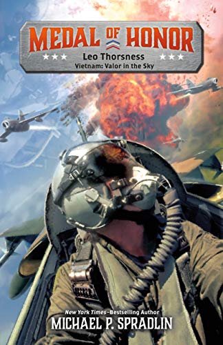 Stock image for Leo Thorsness: Vietnam: Valor in the Sky (Medal of Honor, 3) for sale by PlumCircle