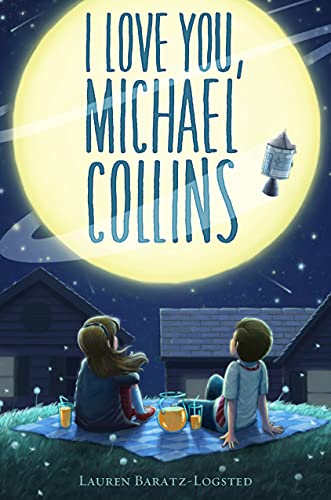 Imagen de archivo de I Love You, Michael Collins a la venta por Dream Books Co.