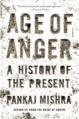 Stock image for Age of Anger : A History of the Present for sale by Better World Books: West