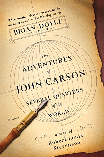 9781250160249: The Adventures of John Carson in Several Quarters of the World: A Novel of Robert Louis Stevenson
