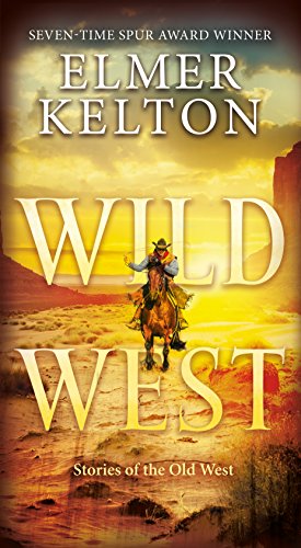 9781250161154: Wild West: Stories of the Old West