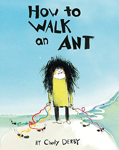 Stock image for How To Walk An Ant for sale by Jenson Books Inc