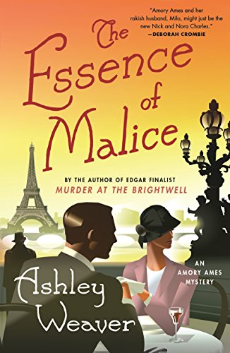 Stock image for The Essence of Malice: An Amory Ames Mystery (An Amory Ames Mystery, 4) for sale by Goodwill of Colorado