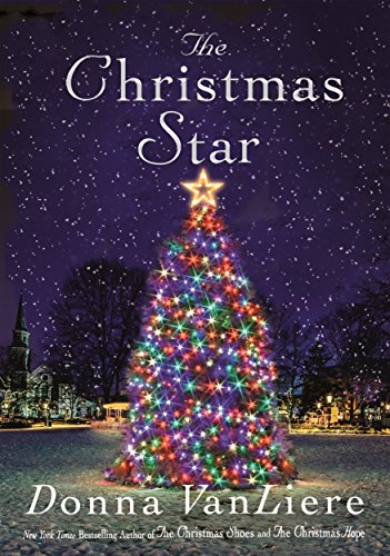 Imagen de archivo de The Christmas Star: A Novel (Christmas Hope Series, 10) a la venta por ZBK Books