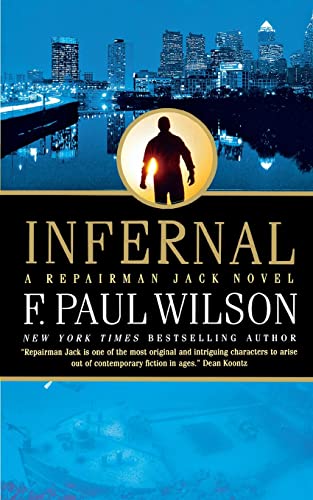 9781250163912: Infernal: A Repairman Jack Novel (Repairman Jack, 9)