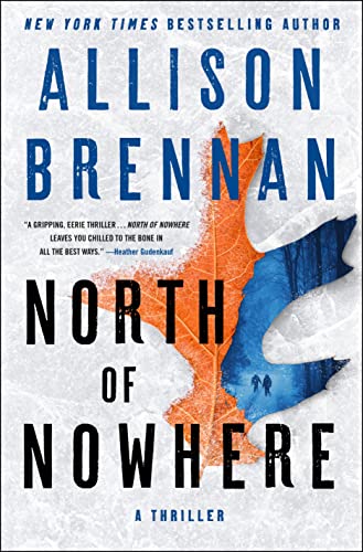 Beispielbild fr North of Nowhere: A Thriller zum Verkauf von Dream Books Co.