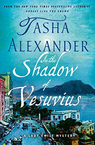 Beispielbild fr In the Shadow of Vesuvius : A Lady Emily Mystery zum Verkauf von Better World Books