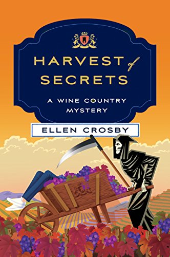 Beispielbild fr Harvest of Secrets : A Wine Country Mystery zum Verkauf von Better World Books