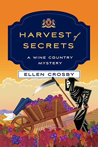 Imagen de archivo de Harvest of Secrets: A Wine Country Mystery (Wine Country Mysteries) a la venta por More Than Words