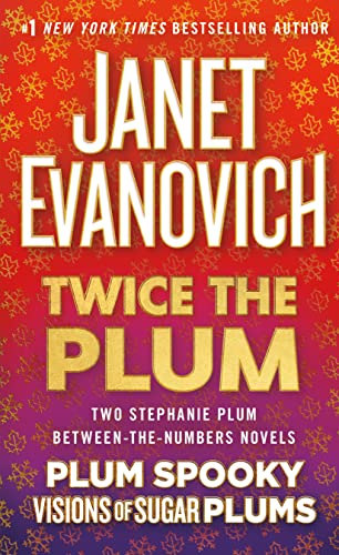 Stock image for Twice the Plum: Two Stephanie Plum Between the Numbers Novels (Plum Spooky, Visions of Sugar Plums) (A Between the Numbers Novel) for sale by Half Price Books Inc.