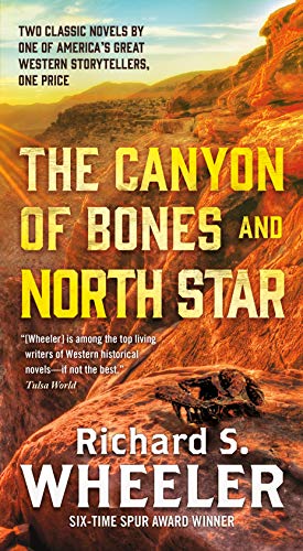 9781250165862: The Canyon of Bones and North Star