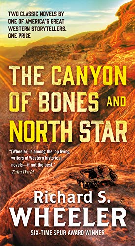 9781250165862: The Canyon of Bones and North Star (Skye's West)