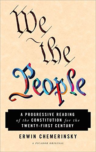 Imagen de archivo de We the People: A Progressive Reading of the Constitution for the Twenty-First Century a la venta por SecondSale