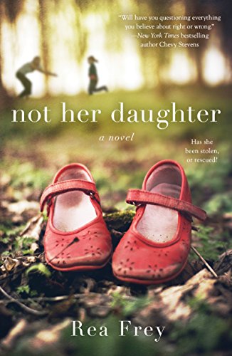 Beispielbild fr Not Her Daughter: A Novel zum Verkauf von SecondSale