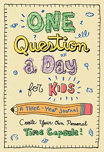 Beispielbild fr One Question a Day for Kids: A Three-Year Journal: Create Your Own Personal Time Capsule zum Verkauf von SecondSale