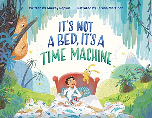 Beispielbild fr It's Not a Bed, It's a Time Machine zum Verkauf von Better World Books: West